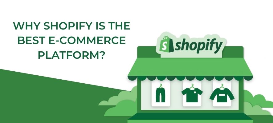 why-shopify-is-the-best-ecommerce-platform