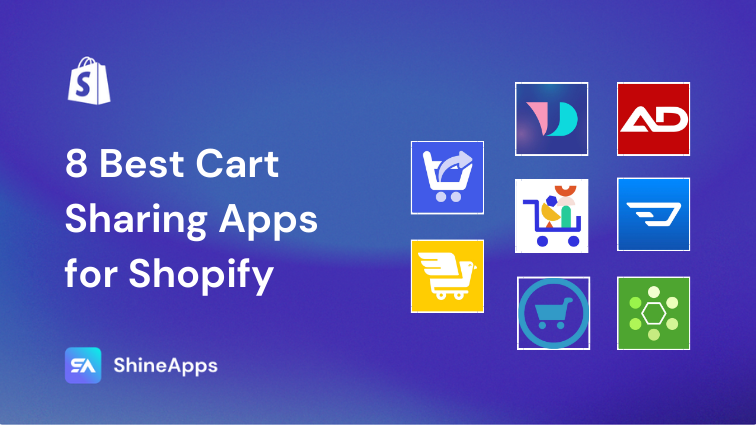 8 Best Cart Sharing Apps for Shopify
