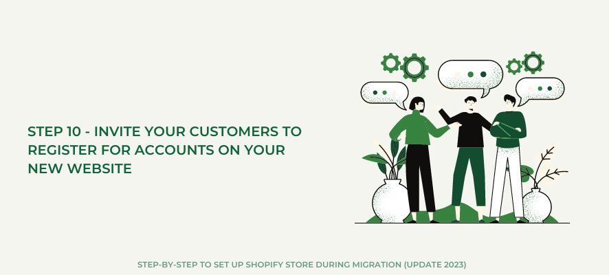 Step 10 - Invite your customers to register for accounts on your new website