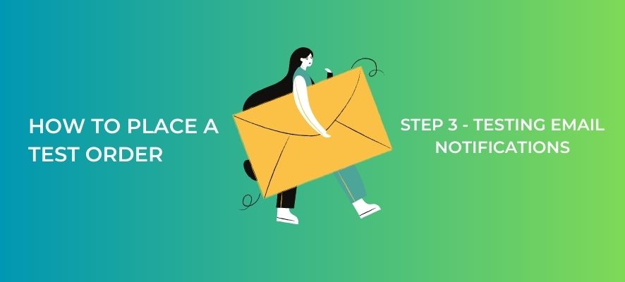 Step 3 - Testing Email Notifications