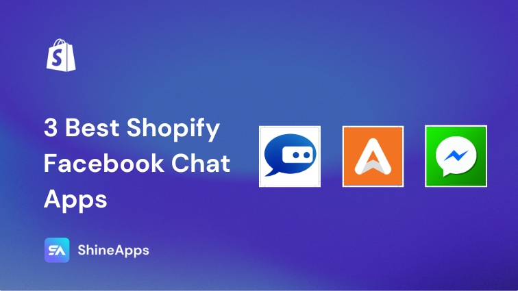 3 Best Shopify Facebook Chat Apps