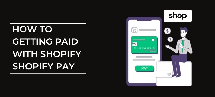 how-to-getting-paid-with-shopify-shop-pay