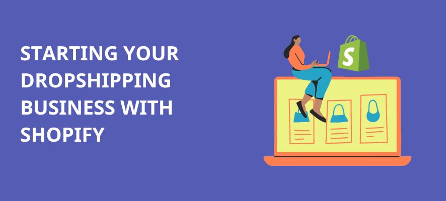 starting-your-dropshipping-business-with-shopify