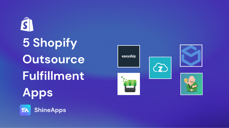5+ Shopify Outsource Fulfillment Apps