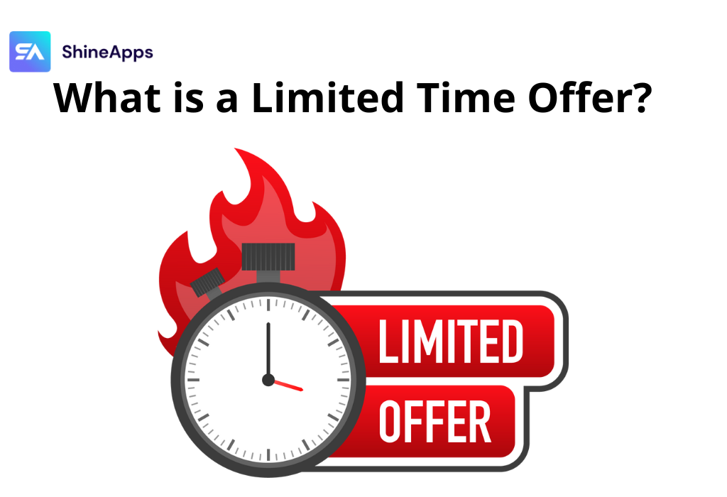 What is a Limited Time Offer