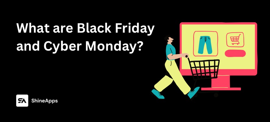 what-is-black-friday-and-cyber-monday