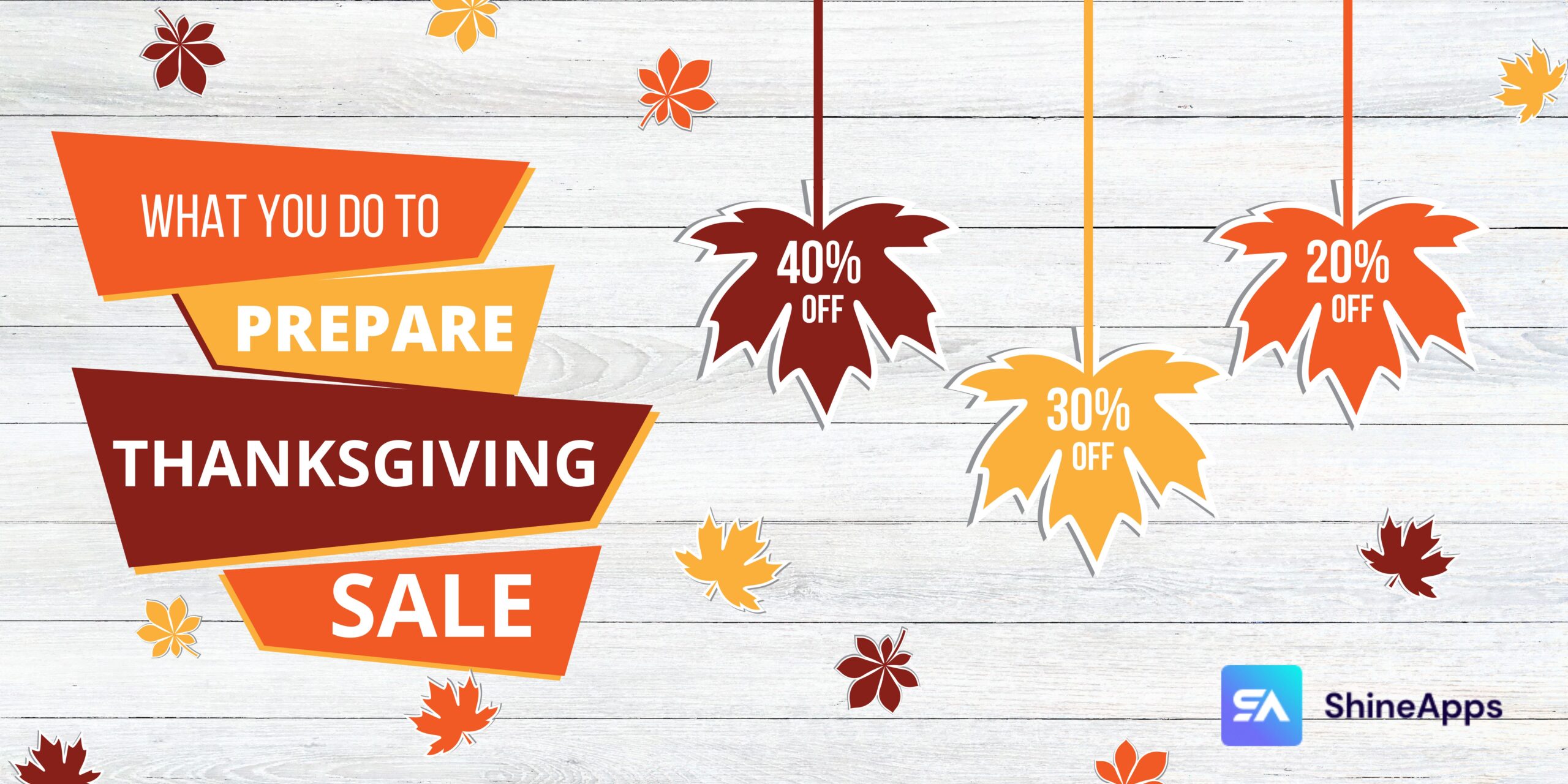 What you do to prepare Thanksgiving sale