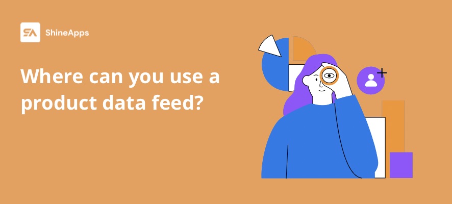 where-can-you-use-a-product-data-feed