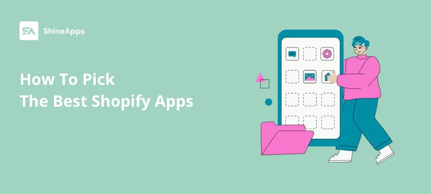 how-to-pick-shopify-apps