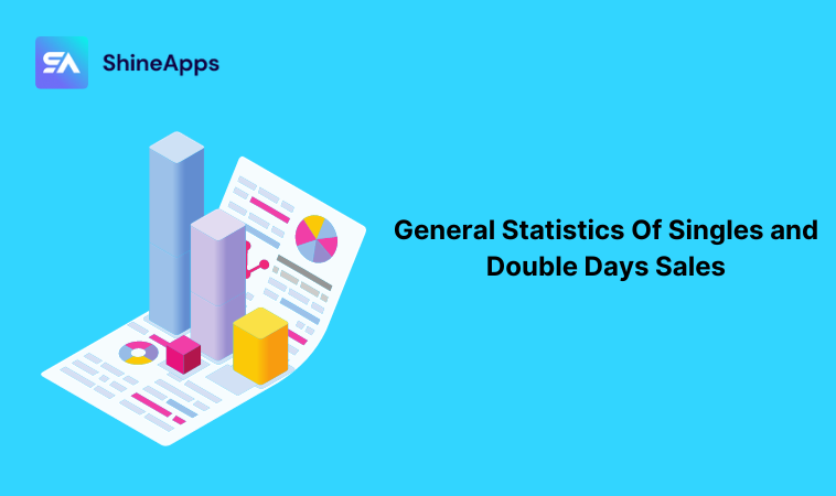 General Statistics Of Singles and Double Days Sales