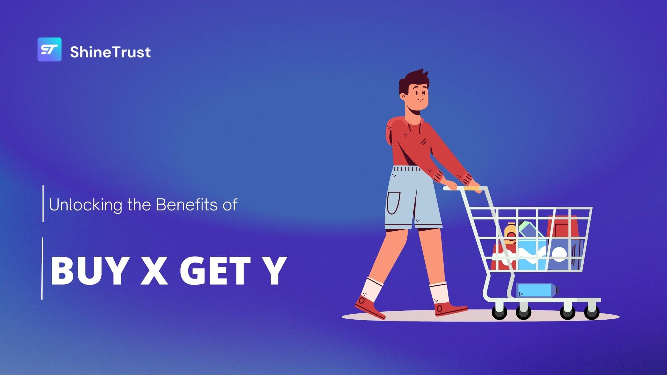 Unlocking the Benefits of Buy X Get Y